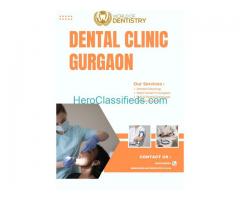 Get dental clinic in Gurgaon