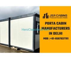 Porta Cabin Manufacturers in Delhi - JSR Cabins