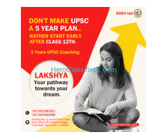 How is Eden IAS coaching for a 3-year foundation course (Lakshya batch)? 
