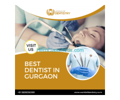 Searching for the Best Dentist in Gurgaon?